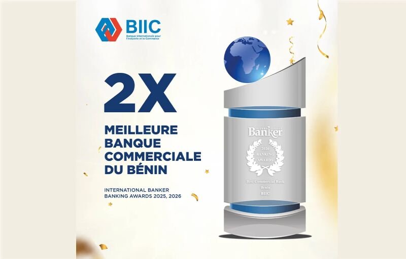 Prix International « Banker Africa & North Africa Awards 2026 » : La BIIC Bénin sacrée pour la deuxième année consécutive