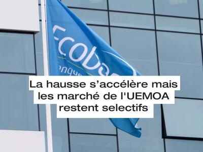 BRVM, titres publics : La hausse s’accélère mais les marchés de l’UEMOA restent sélectifs du 06 au 10 juillet 2026