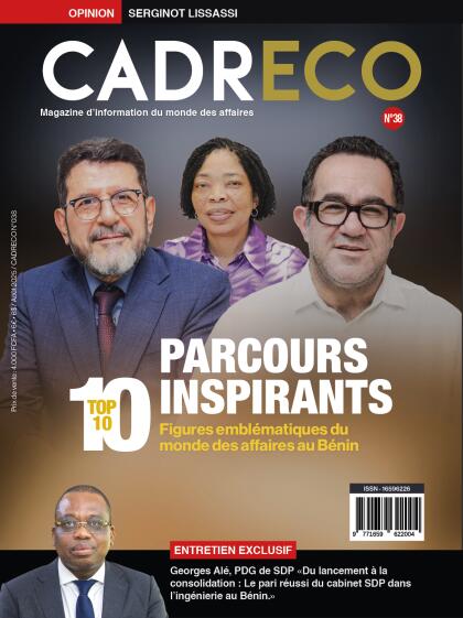 Parcours inspirants : Top 10 des figures emblématiques du monde des affaires au Bénin
